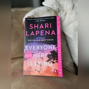 Everyone Here Is Lying by Shari Lapena